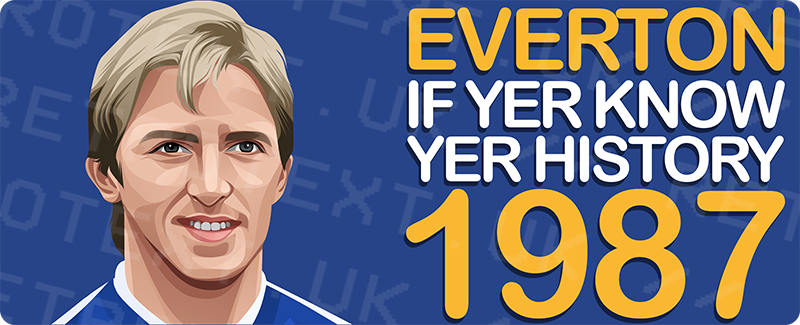 Everton 1987 Gary Stevens If Yer Know Yer History Unisex T-Shirt Stanley/Stella Retrotext   