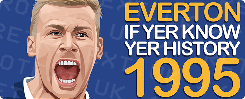 Everton 1995 Duncan Ferguson If Yer Know Yer History Unisex T-Shirt Stanley/Stella Retrotext   