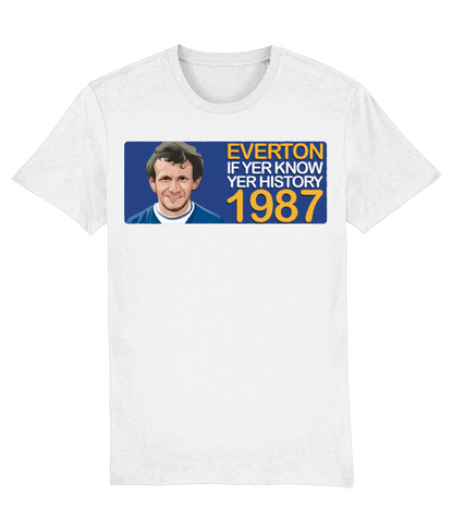 Everton 1987 Peter Reid If Yer Know Yer History Unisex T-Shirt Stanley/Stella Retrotext White XX-Small 