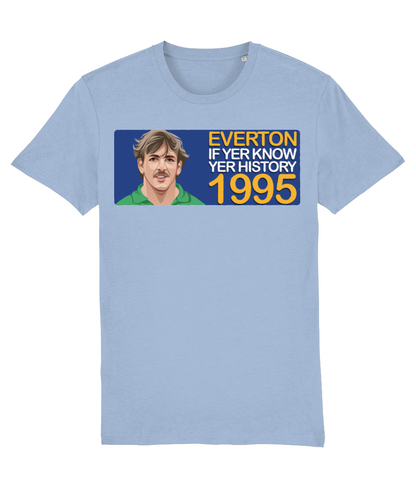 Everton 1995 Neville Southall If Yer Know Yer History Unisex T-Shirt Stanley/Stella Retrotext Sky Blue X-Small 