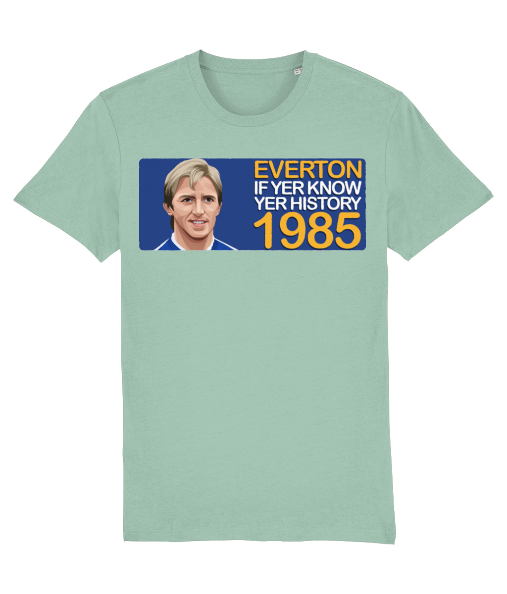 Everton 1985 Gary Stevens If Yer Know Yer History Unisex T-Shirt Stanley/Stella Retrotext Aloe XX-Small 