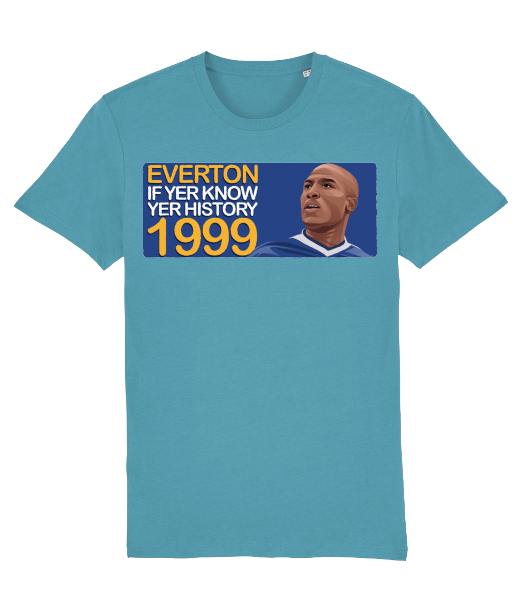 Everton 1999 Kevin Campbell If Yer Know Yer History Unisex T-Shirt Stanley/Stella Retrotext Atlantic Blue XX-Small 