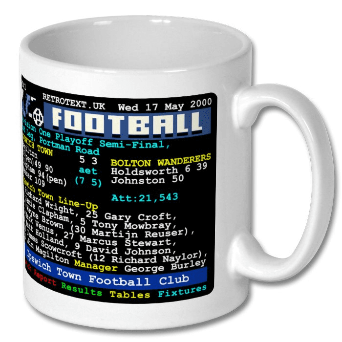 Ipswich Town 2000 Division One Playoff Semi-Final Teletext Mug Ceramic 11oz mug Retrotext   